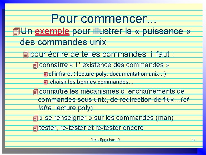 Pour commencer. . . 4 Un exemple pour illustrer la « puissance » des