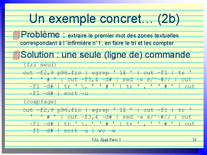 Un exemple concret… (2 b) 4 Problème : extraire le premier mot des zones