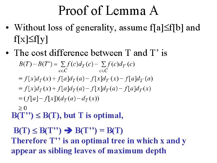 Proof of Lemma A • Without loss of generality, assume f[a] f[b] and f[x]