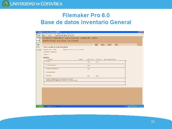 Filemaker Pro 6. 0 Base de datos Inventario General 30 Filemaker Pro 6. 0 Base de datos Inventario General 30