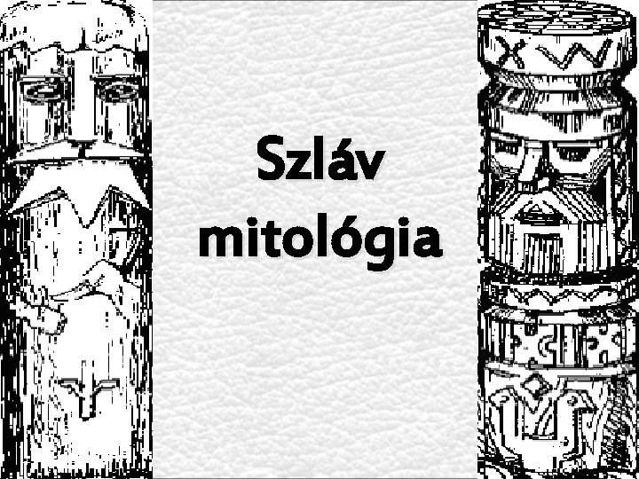Szláv mitológia 