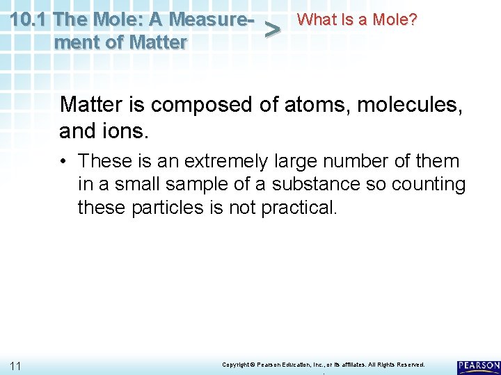10. 1 The Mole: A Measurement of Matter > What Is a Mole? Matter