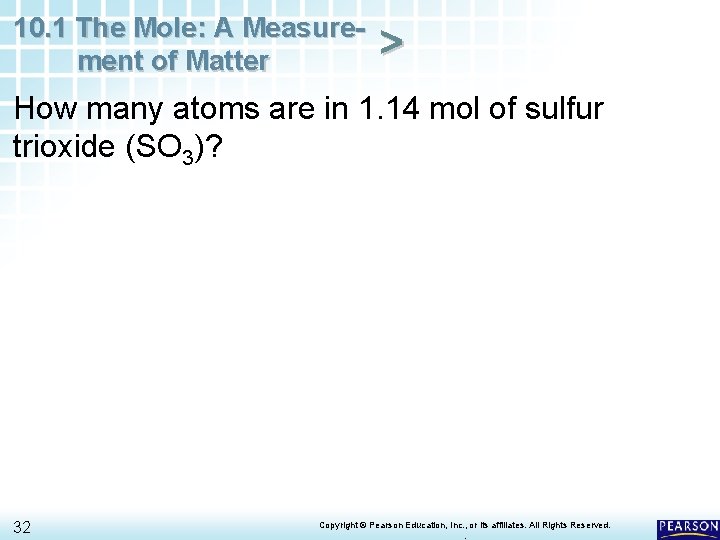 10. 1 The Mole: A Measurement of Matter > How many atoms are in