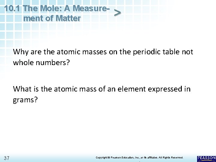 10. 1 The Mole: A Measurement of Matter > Why are the atomic masses