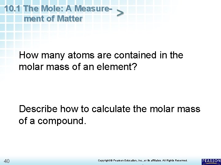 10. 1 The Mole: A Measurement of Matter > How many atoms are contained