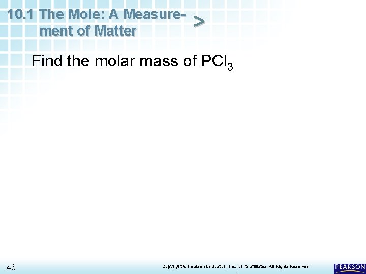 10. 1 The Mole: A Measurement of Matter > Find the molar mass of