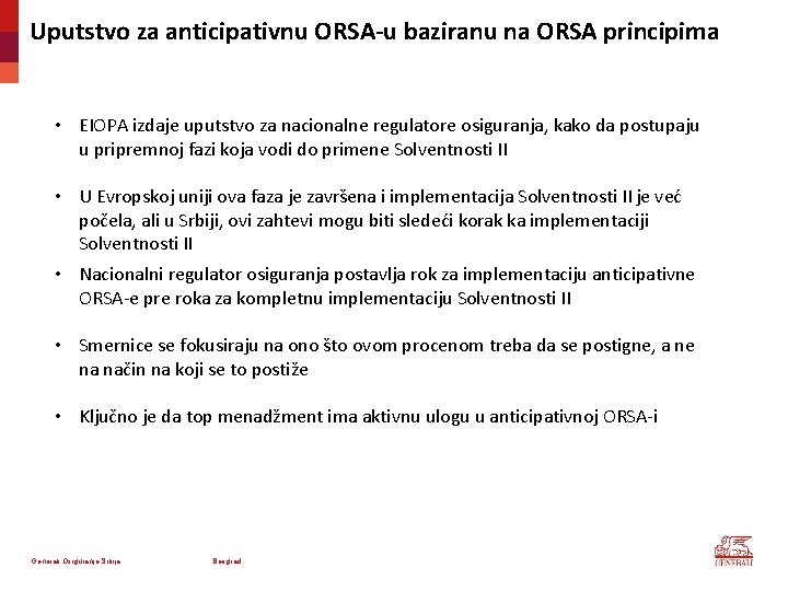 Uputstvo za anticipativnu ORSA-u baziranu na ORSA principima • EIOPA izdaje uputstvo za nacionalne