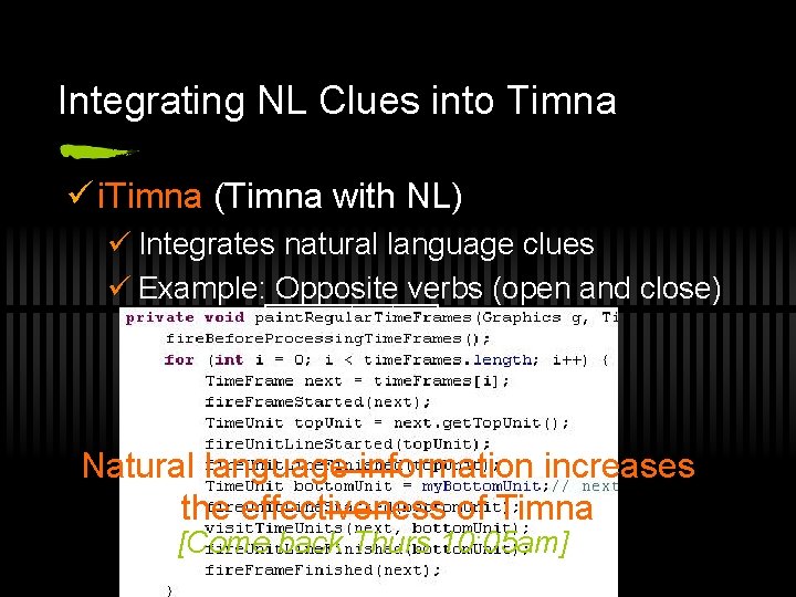 Integrating NL Clues into Timna ü i. Timna (Timna with NL) ü Integrates natural