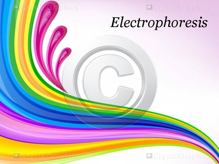 Electrophoresis 