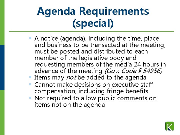 Agenda Requirements (special) § A notice (agenda), including the time, place and business to Agenda Requirements (special) § A notice (agenda), including the time, place and business to