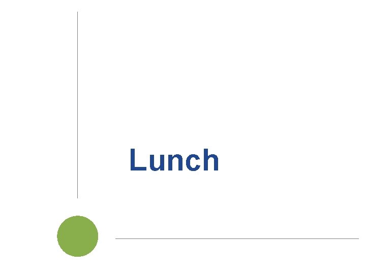 Lunch Cal. SAWS | Project Steering Committee Meeting 61 Lunch Cal. SAWS | Project Steering Committee Meeting 61