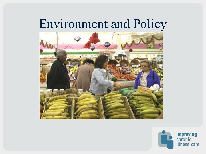 Environment and Policy Environment and Policy