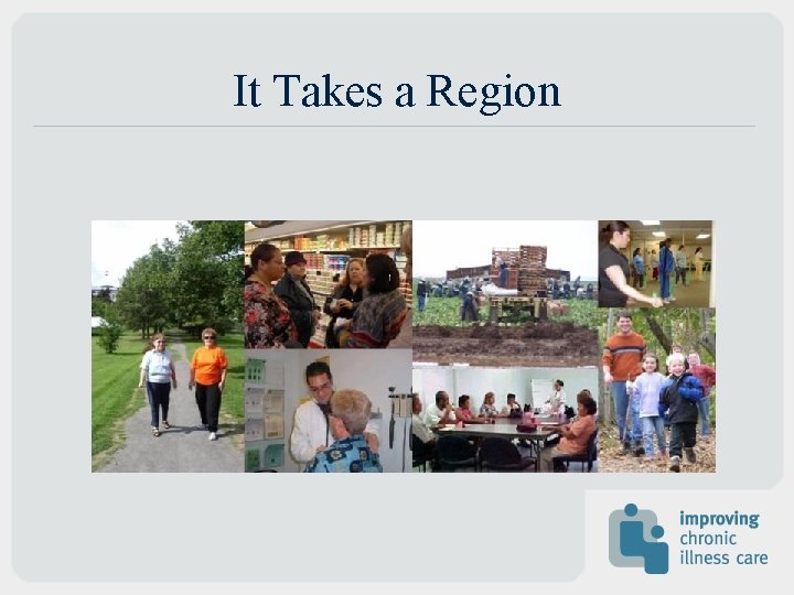 It Takes a Region It Takes a Region