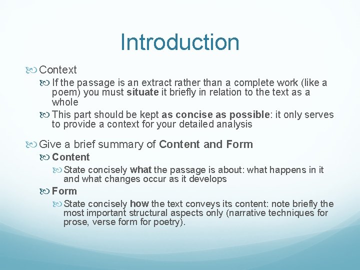 Introduction Context If the passage is an extract rather than a complete work (like Introduction Context If the passage is an extract rather than a complete work (like
