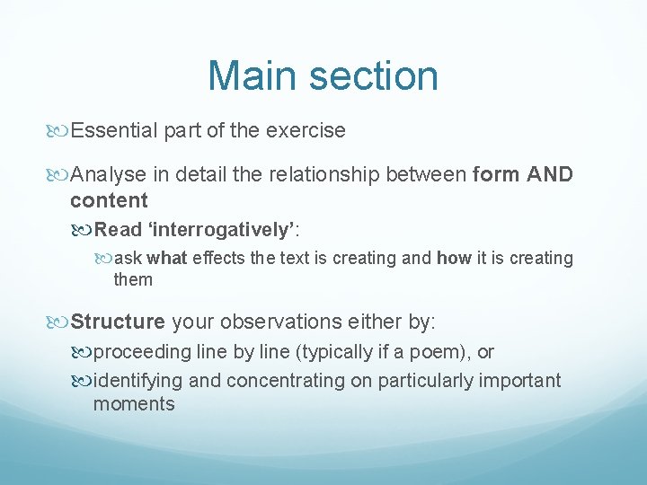 Main section Essential part of the exercise Analyse in detail the relationship between form Main section Essential part of the exercise Analyse in detail the relationship between form
