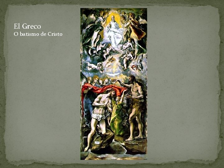 El Greco O batismo de Cristo 