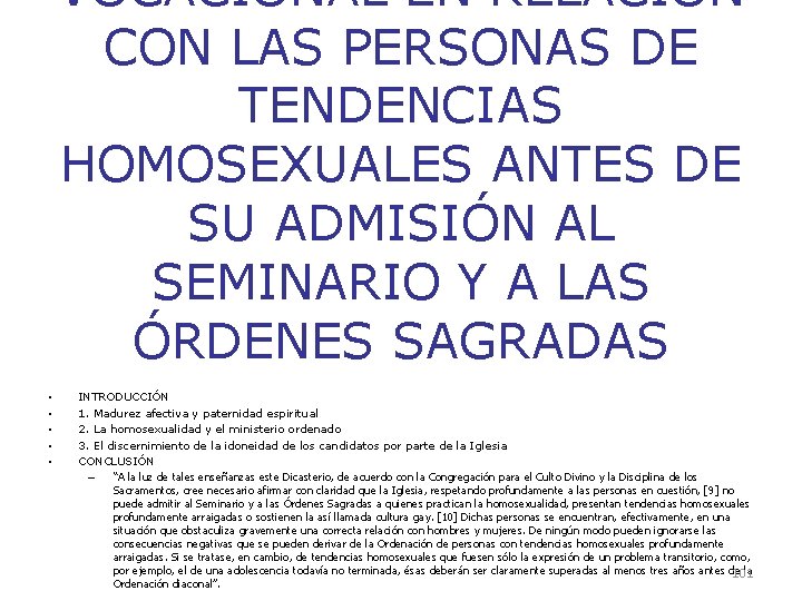 VOCACIONAL EN RELACIÓN CON LAS PERSONAS DE TENDENCIAS HOMOSEXUALES ANTES DE SU ADMISIÓN AL VOCACIONAL EN RELACIÓN CON LAS PERSONAS DE TENDENCIAS HOMOSEXUALES ANTES DE SU ADMISIÓN AL