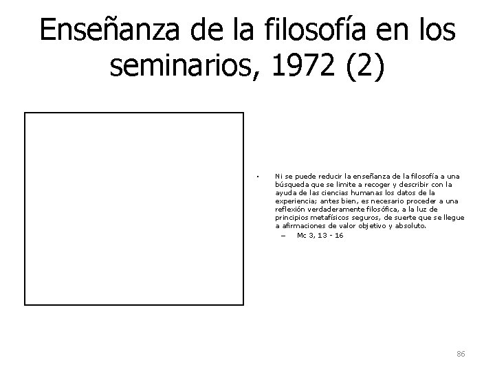 Enseñanza de la filosofía en los seminarios, 1972 (2) • Ni se puede reducir Enseñanza de la filosofía en los seminarios, 1972 (2) • Ni se puede reducir