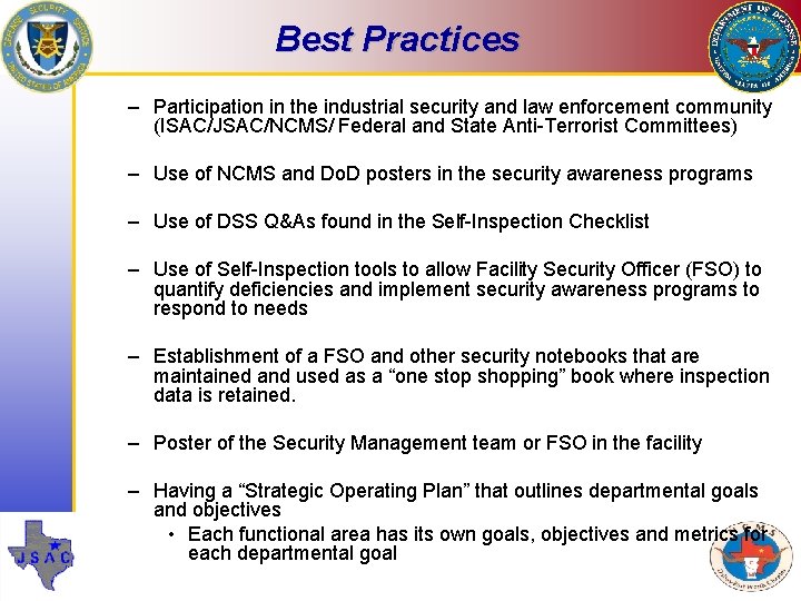 Best Practices – Participation in the industrial security and law enforcement community (ISAC/JSAC/NCMS/ Federal