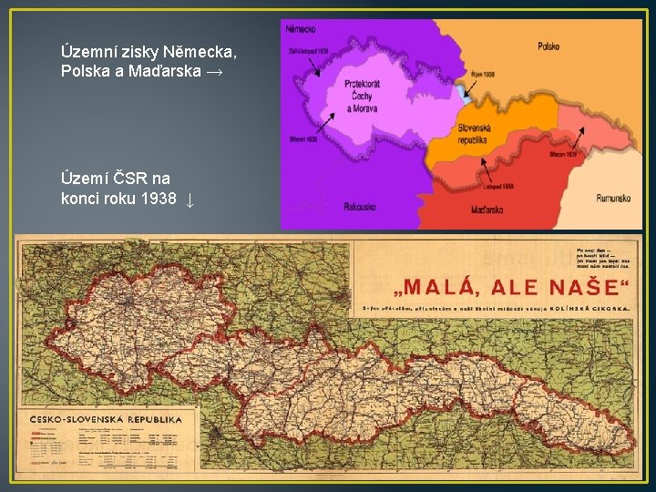 Územní zisky Německa, Polska a Maďarska → Území ČSR na konci roku 1938 ↓