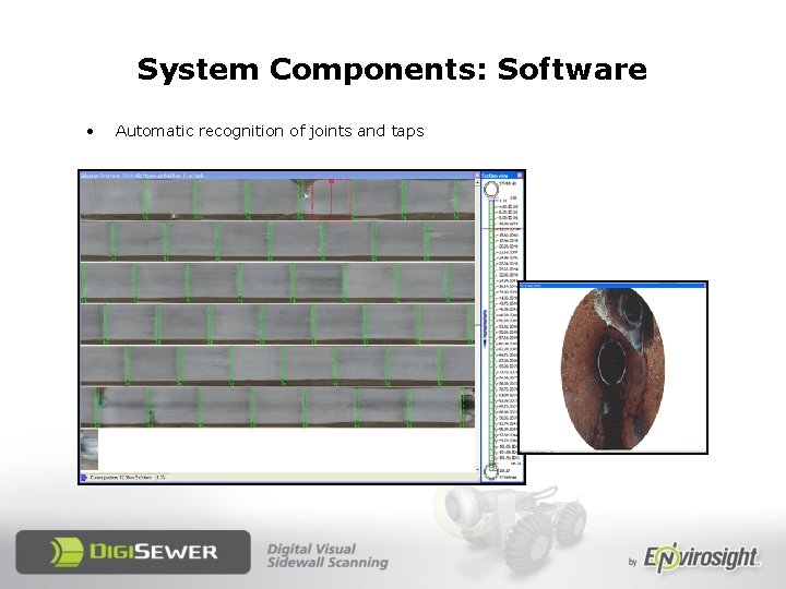 System Components: Software • Automatic recognition of joints and taps 