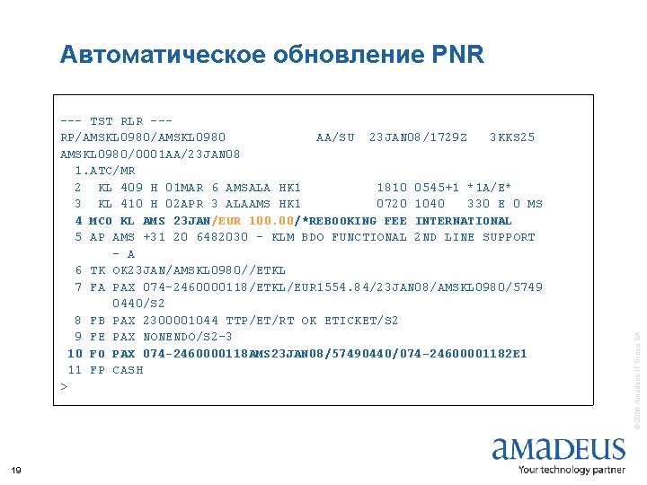 --- TST RLR --RP/AMSKL 0980 AA/SU 23 JAN 08/1729 Z 3 KKS 25 AMSKL