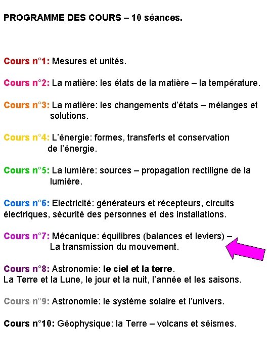 PROGRAMME DES COURS – 10 séances. Cours n° 1: Mesures et unités. Cours n°