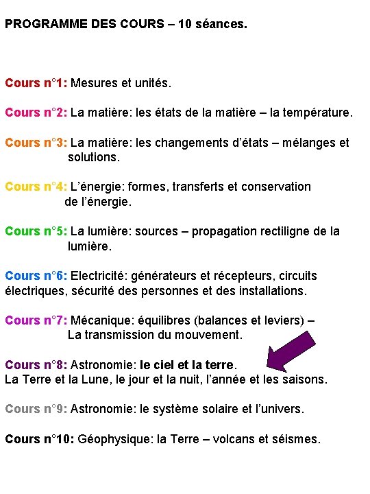 PROGRAMME DES COURS – 10 séances. Cours n° 1: Mesures et unités. Cours n°