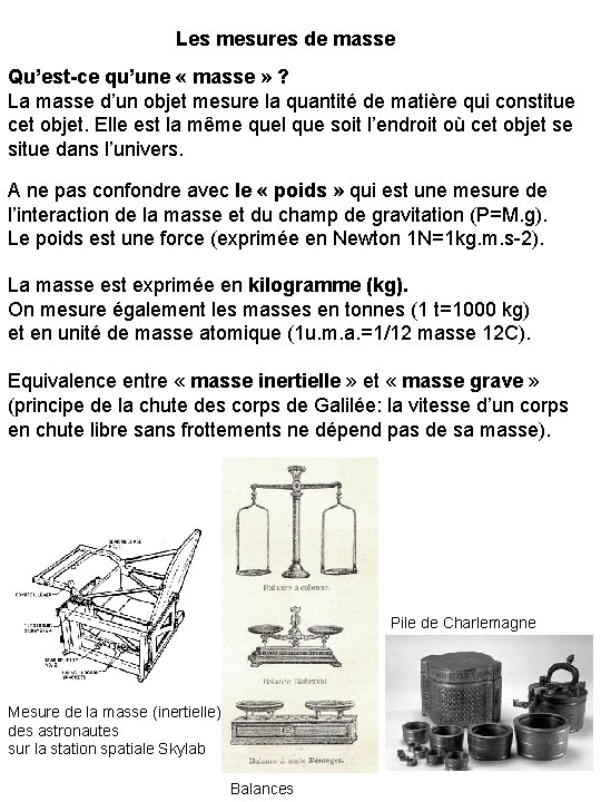 Les mesures de masse Qu’est-ce qu’une « masse » ? La masse d’un objet