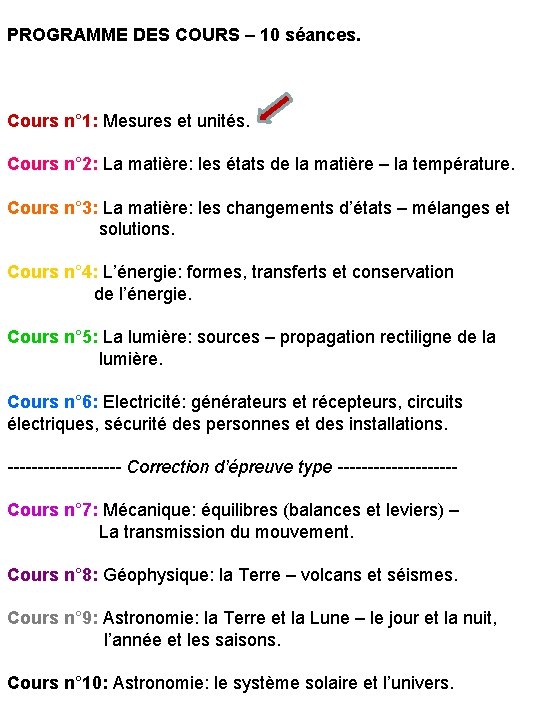 PROGRAMME DES COURS – 10 séances. Cours n° 1: Mesures et unités. Cours n°