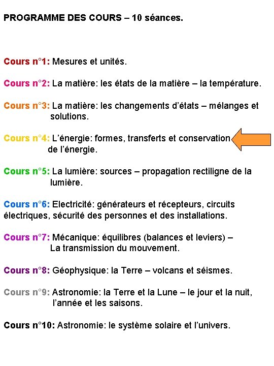 PROGRAMME DES COURS – 10 séances. Cours n° 1: Mesures et unités. Cours n°