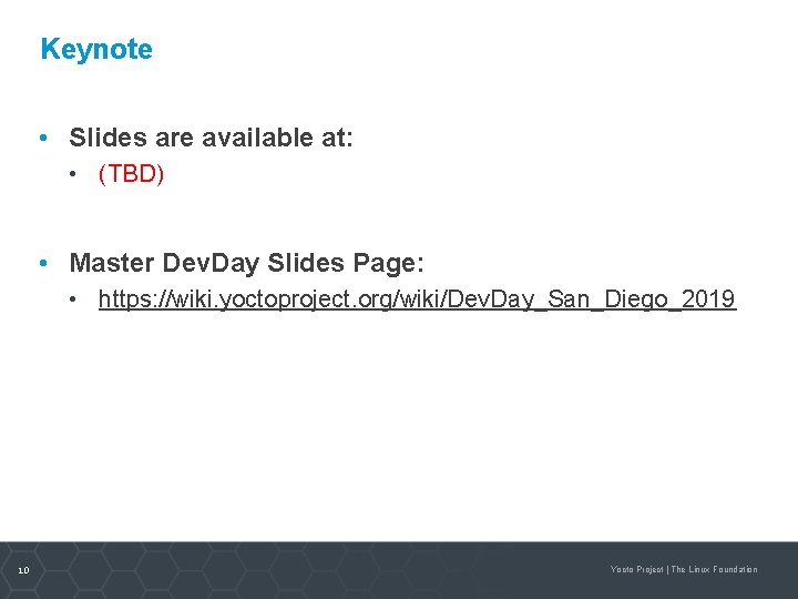 Keynote • Slides are available at: • (TBD) • Master Dev. Day Slides Page: