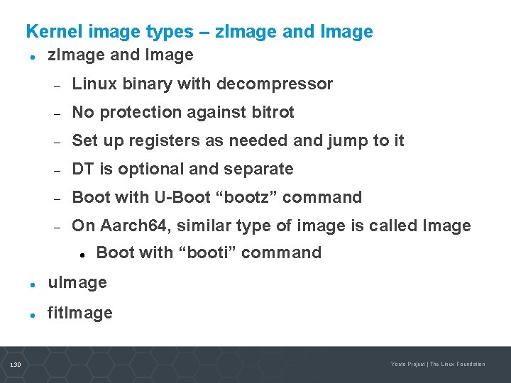 Kernel image types – z. Image and Image Linux binary with decompressor No protection