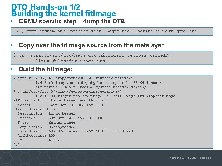 DTO Hands-on 1/2 Building the kernel fit. Image • QEMU specific step – dump