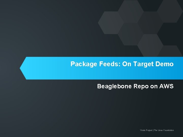 Package Feeds: On Target Demo Beaglebone Repo on AWS Yocto Project | The Linux
