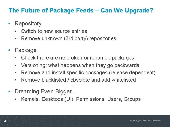 The Future of Package Feeds – Can We Upgrade? • Repository • Switch to