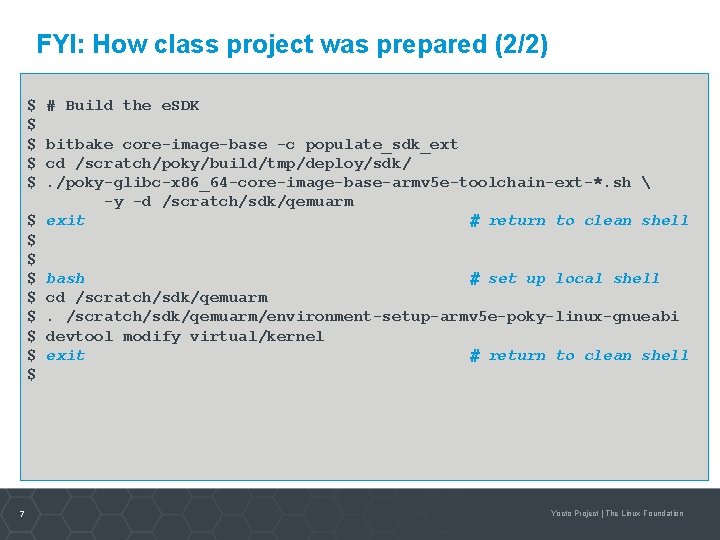 FYI: How class project was prepared (2/2) $ # Build the e. SDK $