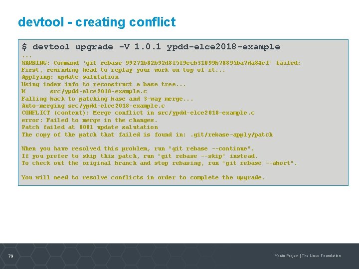 devtool - creating conflict $ devtool upgrade -V 1. 0. 1 ypdd-elce 2018 -example.