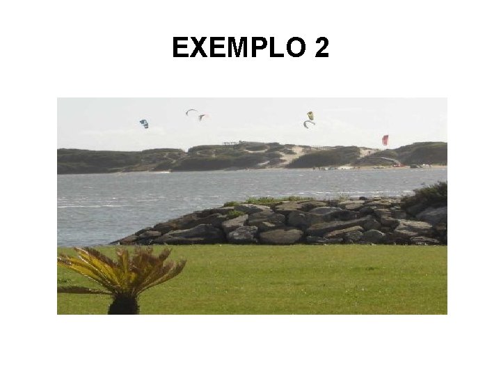 EXEMPLO 2 