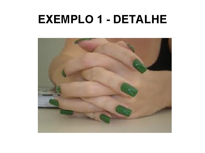 EXEMPLO 1 - DETALHE 