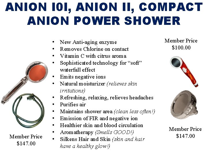 ANION I 0 I, ANION II, COMPACT ANION POWER SHOWER • • • Member