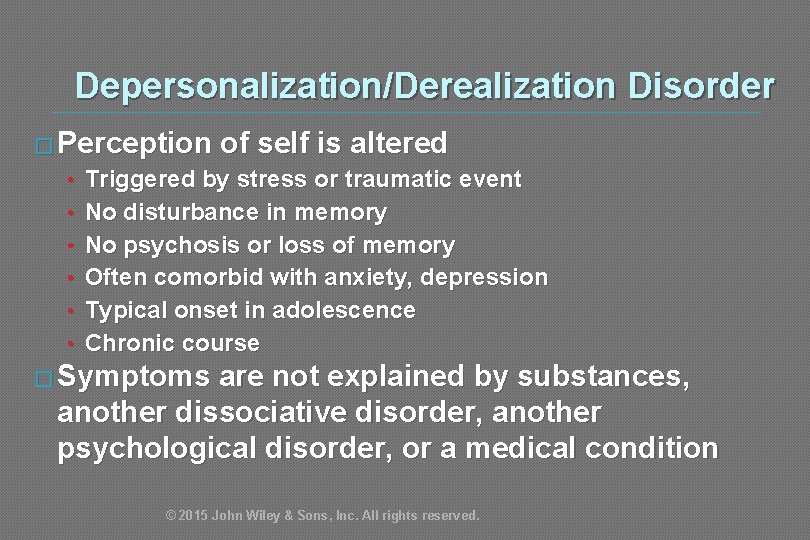 Disorder famous people with depersonalization Patient Story: