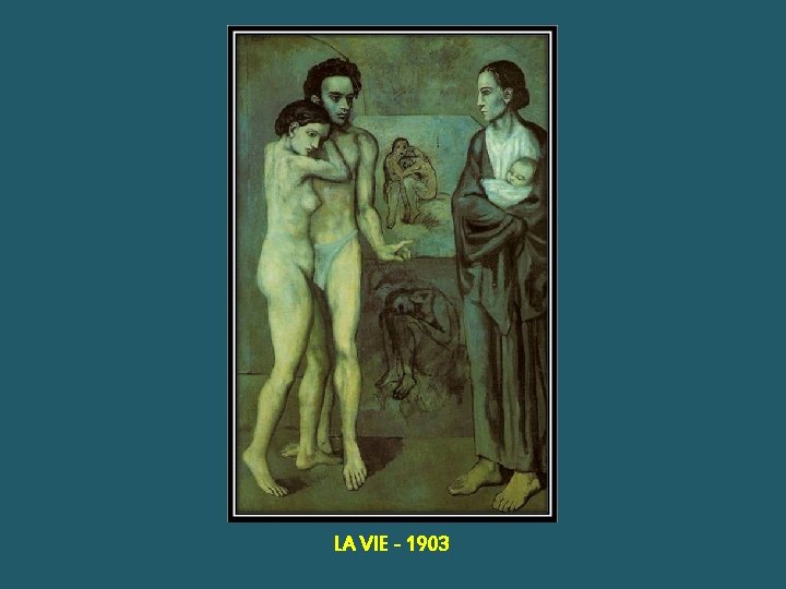 LA VIE - 1903 