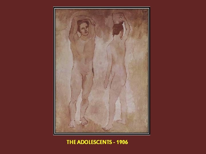 THE ADOLESCENTS - 1906 