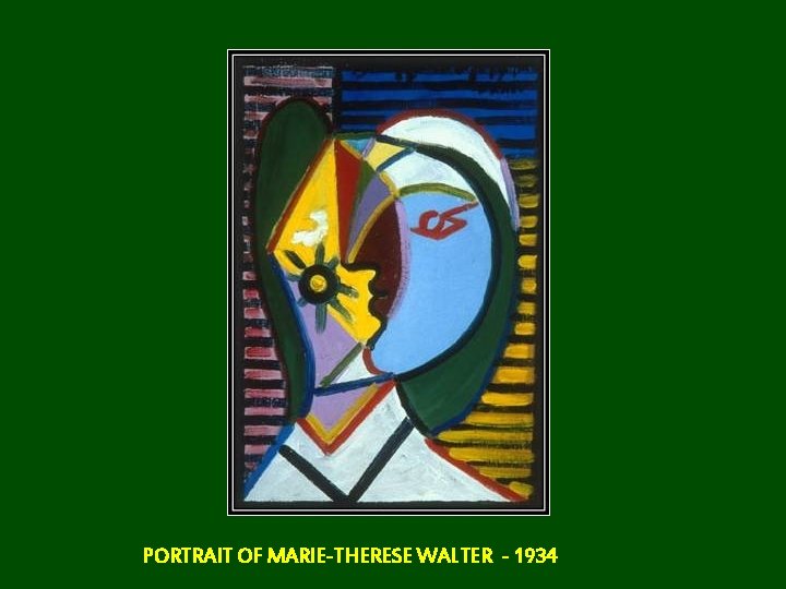 PORTRAIT OF MARIE-THERESE WALTER - 1934 