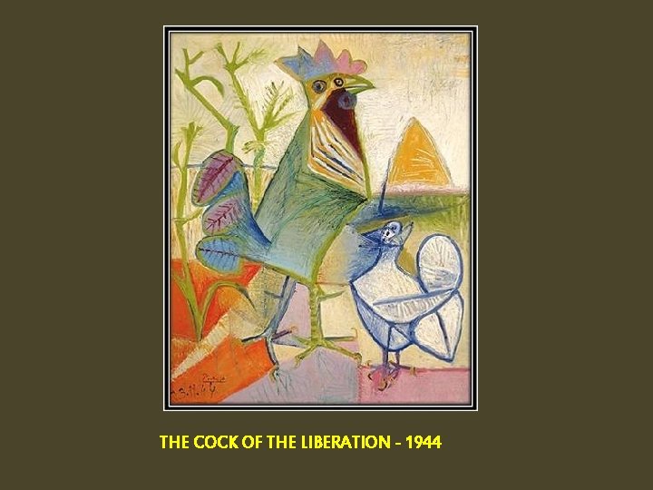 THE COCK OF THE LIBERATION - 1944 