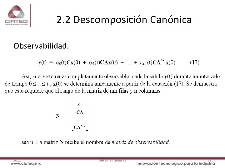 2. 2 Descomposición Canónica Observabilidad. 2011 Sistemas Lineales 21 