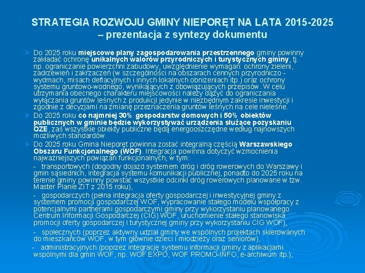 STRATEGIA ROZWOJU GMINY NIEPORĘT NA LATA 2015 -2025 – prezentacja z syntezy dokumentu Ø