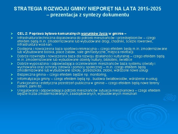 STRATEGIA ROZWOJU GMINY NIEPORĘT NA LATA 2015 -2025 – prezentacja z syntezy dokumentu Ø