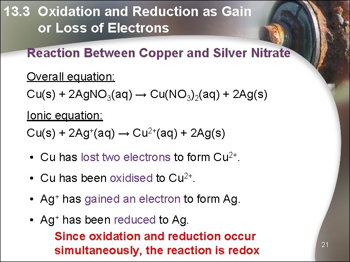 13. 3 Oxidation and Reduction as Gain or Loss of Electrons Reaction Between Copper
